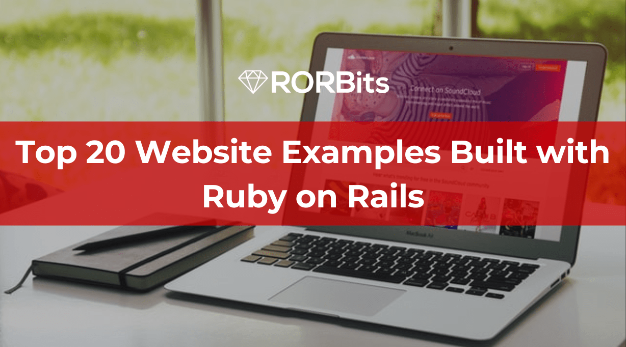 Top 20 Website Examples Built with Ruby on Rails