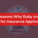 Top-7-Reasons-Why-Ruby-on-Rails-is-Good-for-Insurance-Applications