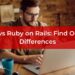 Ruby vs Ruby on Rails Find Out The Differences